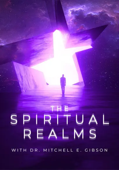 The Spiritual Realms