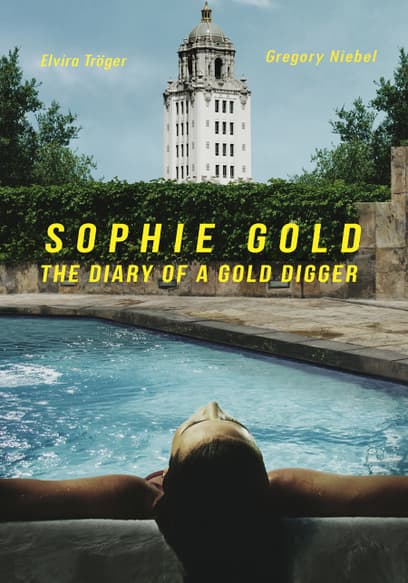 Sophie Gold, the Diary of a Gold Digger