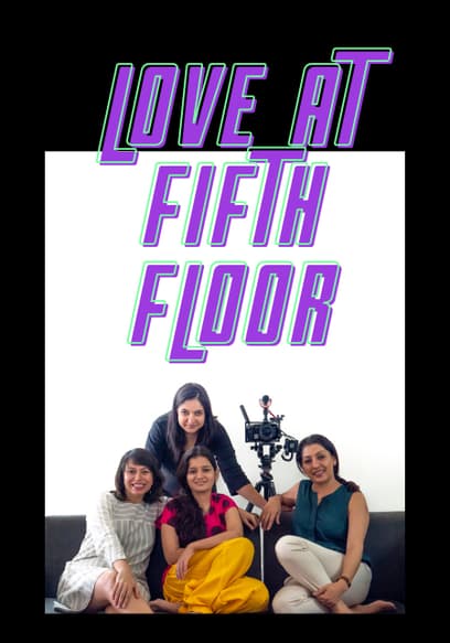 Love at Fifth Floor