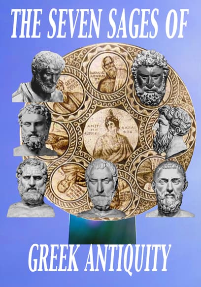 The Seven Sages of Greek Antiquity