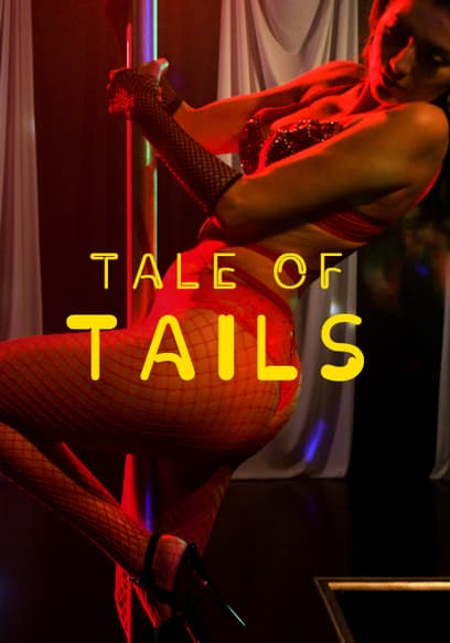 Tale of Tails