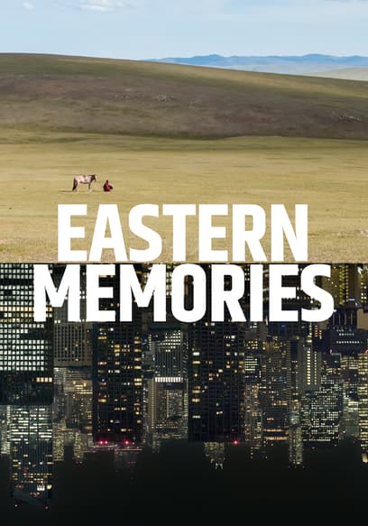 Eastern Memories