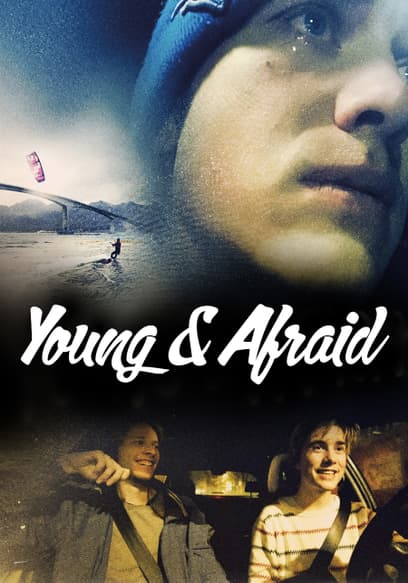 Young & Afraid
