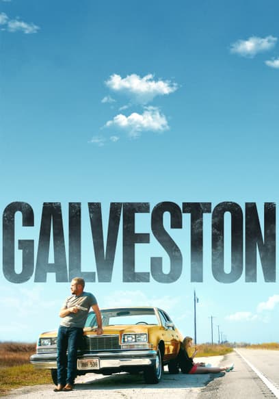Watch Galveston (2018) - Free Movies | Tubi