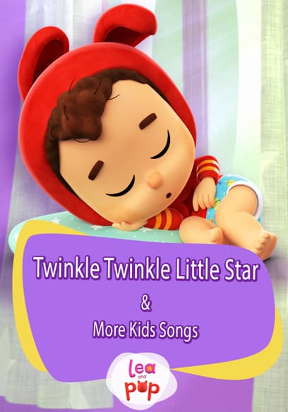 Lea & Pop: Twinkle Twinkle Little Star & More Kids Songs
