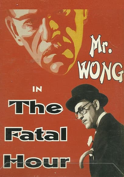 Mr. Wong the Fatal Hour