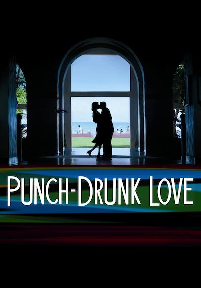 Punch Drunk Love