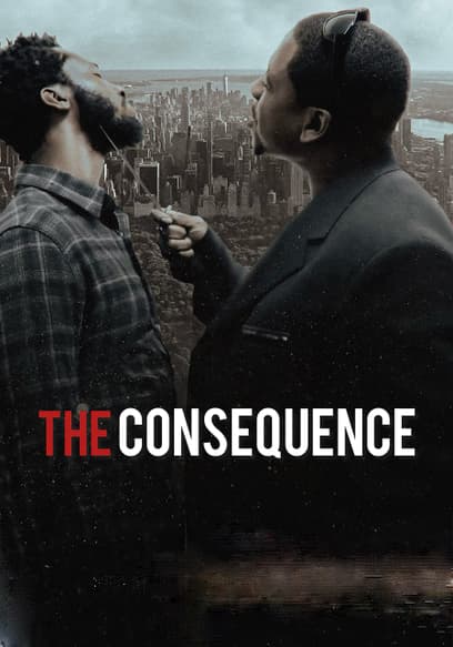 The Consequence