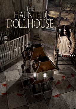 Watch Haunted Dollhouse (2012) - Free Movies