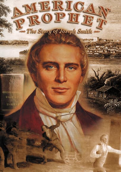 American Prophet: The Story of Joseph Smith