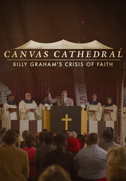 Canvas Cathedral: Billy Graham's Crisis of Faith
