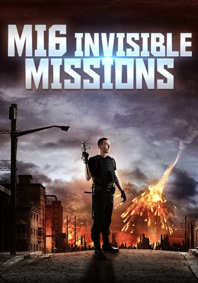 MI6: Invisible Missions