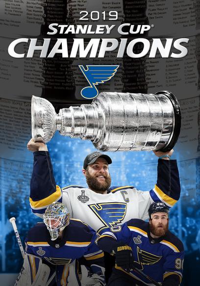 St. Louis Blues: 2019 Stanley Cup Champions