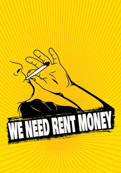 We Need Rent Money
