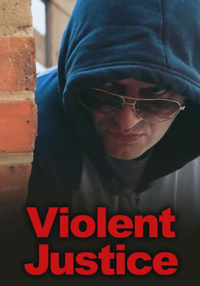 Violent Justice