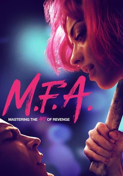 Watch M.F.A. (2017) - Free Movies | Tubi