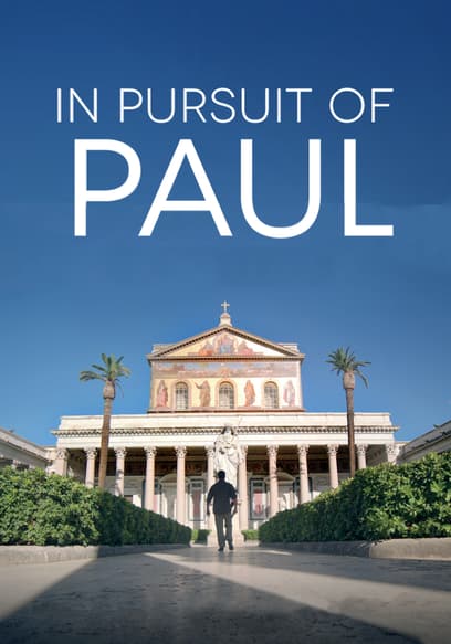 In Pursuit of Paul