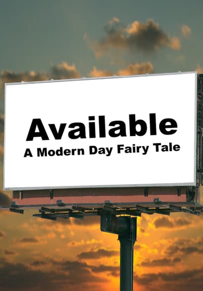 Available: A Modern Day Fairy Tale