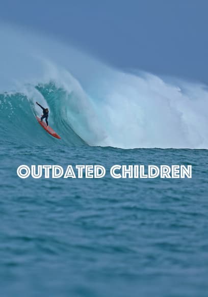 Outdated Children