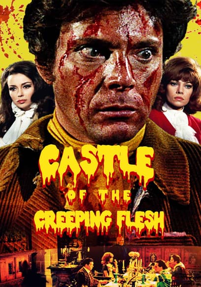 Castle of the Creeping Flesh