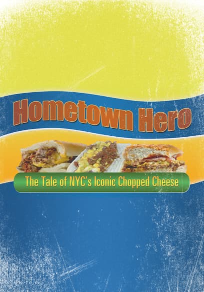 Hometown Hero: The Legend of New York's Chopped Cheese