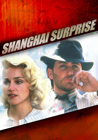 Shanghai Surprise