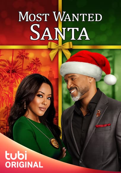 Watch Most Wanted Santa (2021) - Free Movies | Tubi