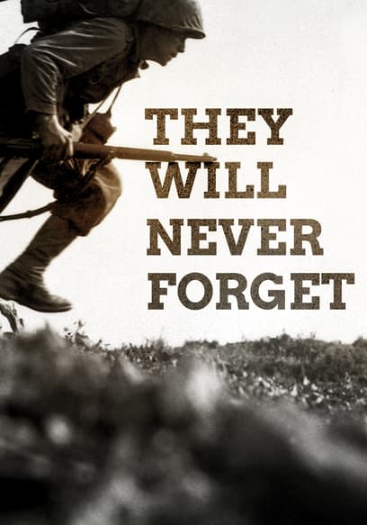 They Will Never Forget