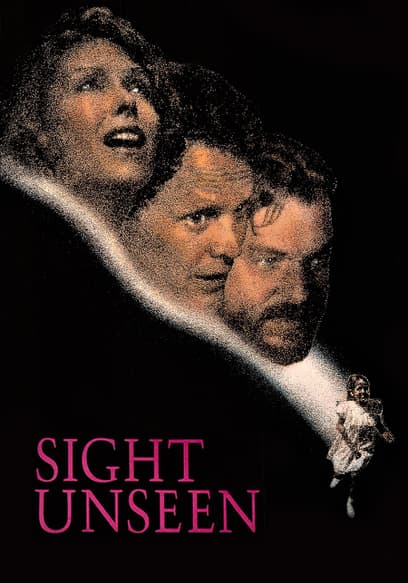 Sight Unseen (1990)