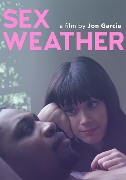 Watch Sex Weather 2018 Free Movies Tubi 0486