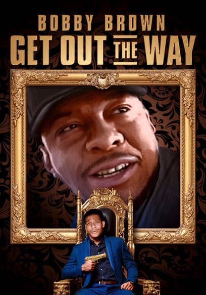 Get Out the Way