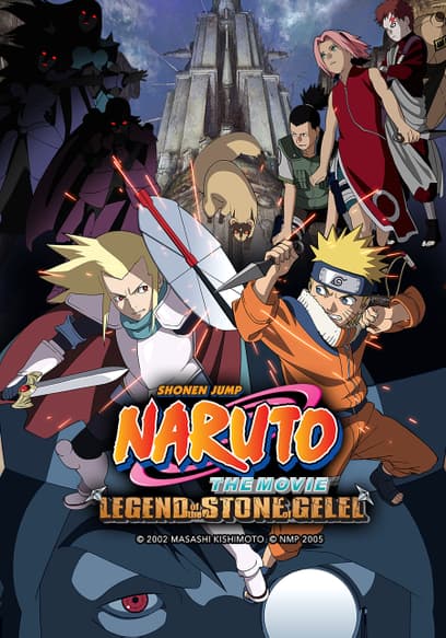 Naruto the Movie 2: Legend of the Stone of Gelel (Dubbed)