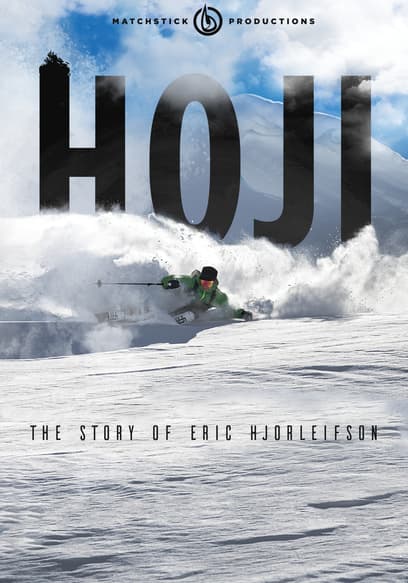 Hoji: The Story of Eric Hjorleifson