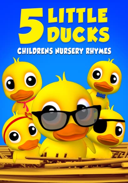 Five Little Ducks: Children Nursery Rhymes