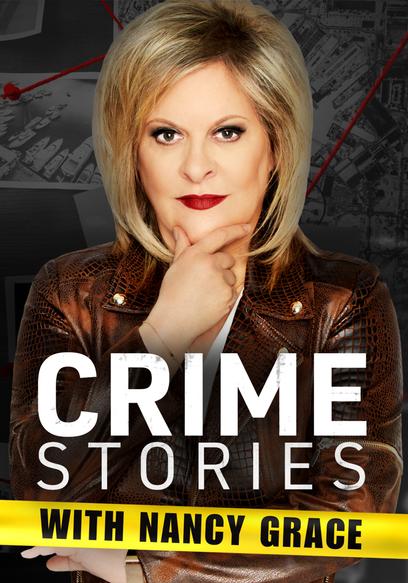 Crime Stories With Nancy Grace