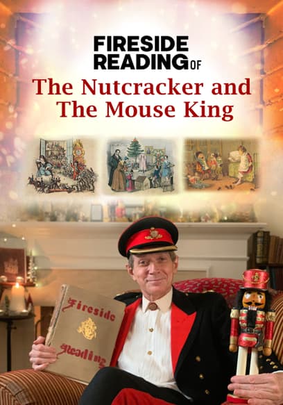 Fireside Reading of the Nutcracker and the Mouse King