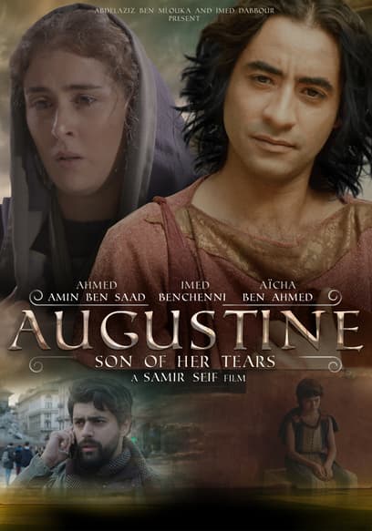 St. Augustine: Son of Her Tears