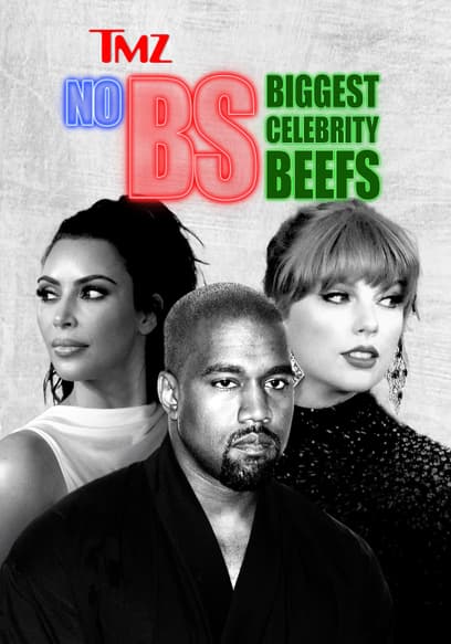 TMZ No BS: Biggest Celebrity Beefs
