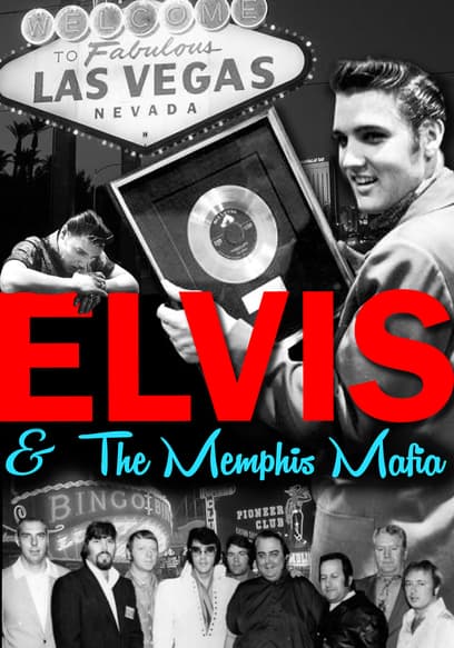 Elvis & the Memphis Mafia