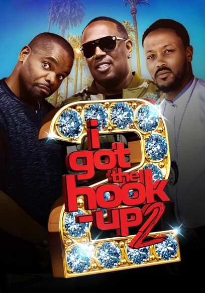 I Got the Hook-Up 2