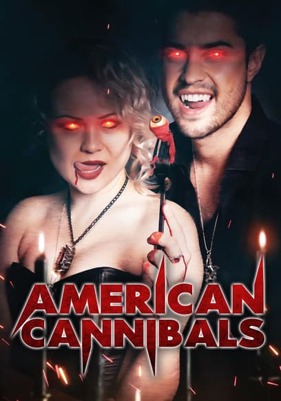 American Cannibals