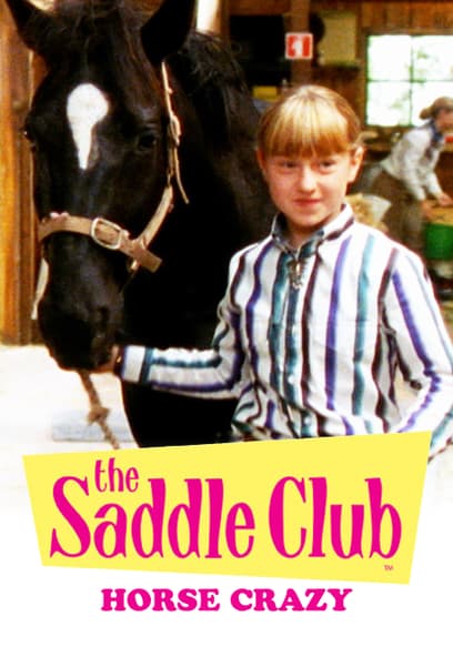 The Saddle Club: Horse Crazy