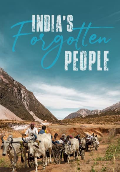 India's Forgotten People