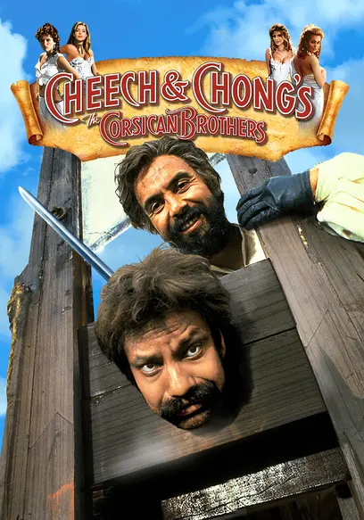 Cheech & Chong's The Corsican Brothers