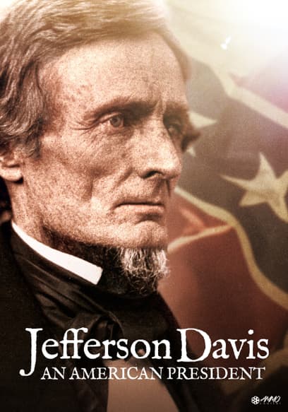 Jefferson Davis: An American President