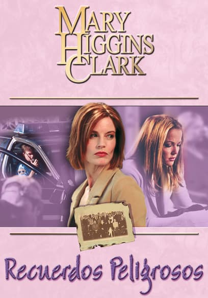 Mary Higgins Clark: Recuerdos Peligrosos (Doblado)
