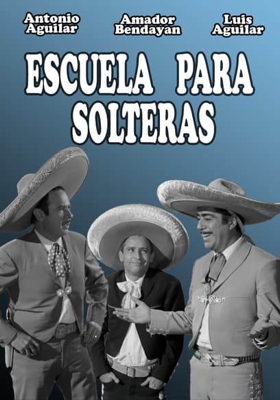 Escuela Para Solteras