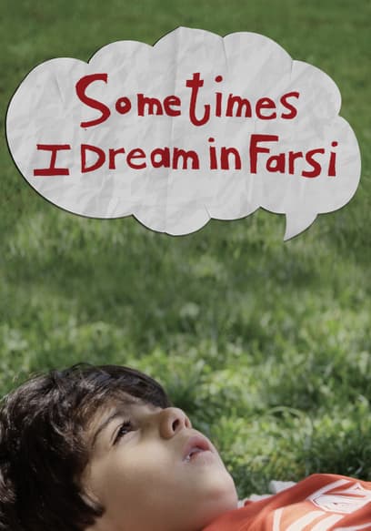 Sometimes I Dream in Farsi
