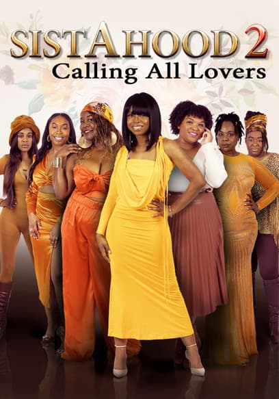 SistAhood 2: Calling All Lovers