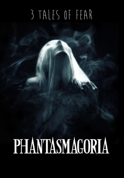 Phantasmagoria